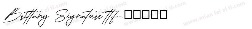 Brittany Signature ttf字体转换